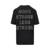 more strass less stress t-shirt